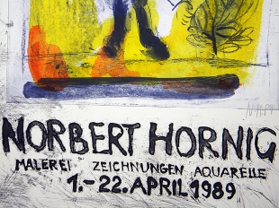 Norbert Hornig Ausstellungsplakat signiert & datiert 1989