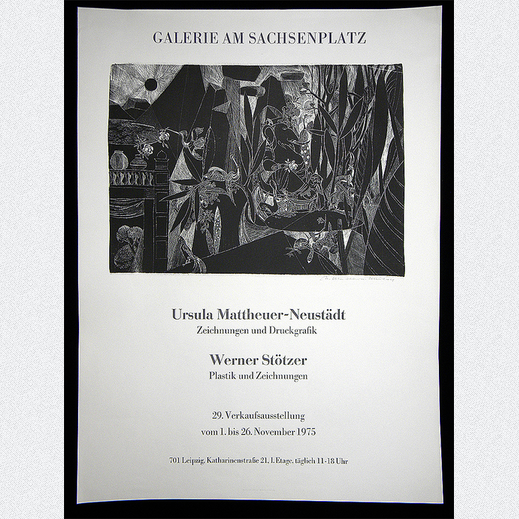 Ursula Mattheuer-Neust�dt & Werner St�tzer Plakat signiert 1975