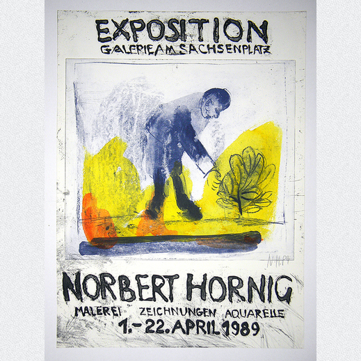 Norbert Hornig Ausstellungsplakat signiert & datiert 1989